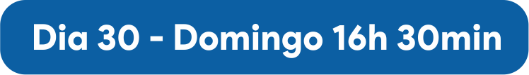 Dia 30 - Domingo 16h